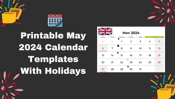 Printable May 2024 Calendar Templates With Holidays