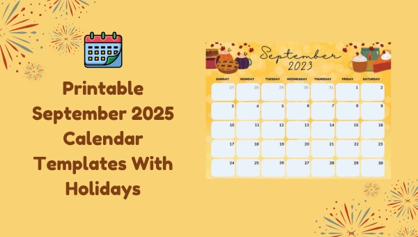 Printable September 2025 Calendar Templates With Holidays